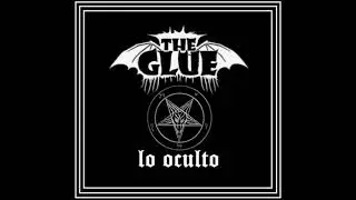 THE GLUE  - LO OCULTO disco oficial 2019