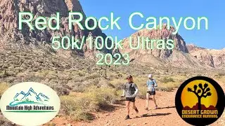 Red Rock Canyon Ultras 2023 - Hosted by Desert Grown Endurance Running