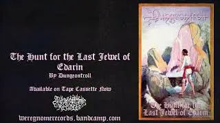 Dungeontroll - The Hunt for the Last Jewel of Edarin (fantasy synth)