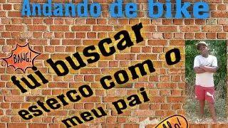 Andando de bike de forma diferente olha no que deu + buscando esterco pra horta