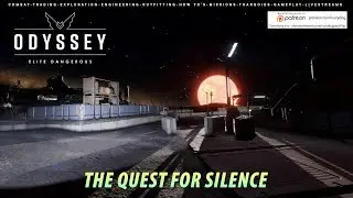 Elite Dangerous - The Quest For Silence