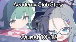 Blue Archive - Academy Club Story, Quest 10-12
