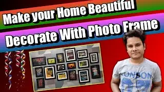 Photo Frame Set For Home Decoration | Best Home Decorating Ideas | Home Decorating Items | Gift Idea