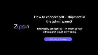 How to connect self shipment in the admin panel?