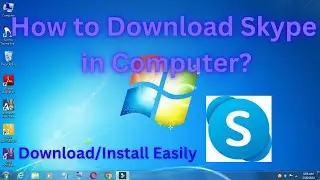 How to Download/Install Skype in Windows 7? Computer/Laptop
