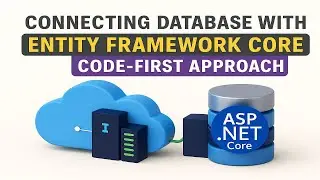 How to Connect SQL Database Using Entity Framework Core Code First in ASP.NET MVC CORE | Code First