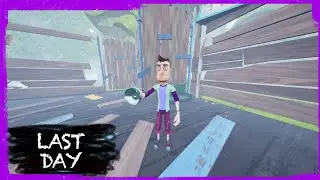 HELLO NEIGHBOR MOD KIT: LAST DAY