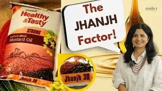 Did you know THIS about mustard oil? Ft. Emami Healthy & Tasty Kachchi Ghani Mustard Oil