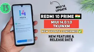 Redmi 10 Prime MIUI14.0.1.0 TKUINXM Android 13 Update Ready | Redmi 10 Prime MIUI14 New Feature