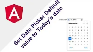 Set Calendar / Date picker Default value to Today's date in Angular Application