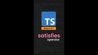 TypeScript Beta 4.9.1 Released -  Gets The New satisfies Operator - #Shorts #shorts