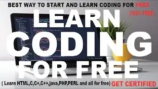 Learn coding for free ( 100% free )
