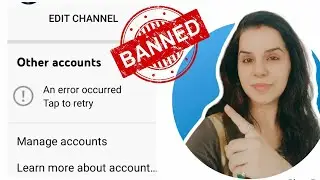 Error occurred !! YouTube unable to switch account - how to fix this problem?? @Dr. Shuchita Verma