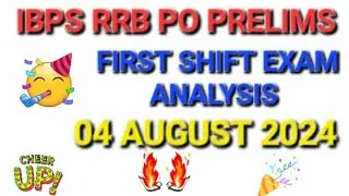 IBPS RRB PO prelims First shift exam analysis 04 August 2024 | IBPS RRB PO pre Exam analysis 2024
