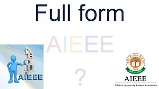 What is the full form of AIEEE ?