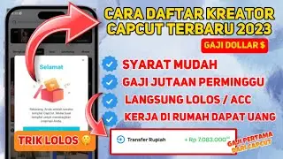 BONGKAR TRIK CREATOR CAPCUT 2023 || CARA JADI KREATOR DI CAPCUT DAN DI GAJI JUTAAN
