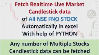 How to Fetch Live Candlestick Data for All Nse Stocks in Excel with api