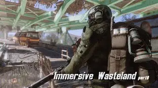 A day in the wasteland - Immersive Wasteland playthrough part8