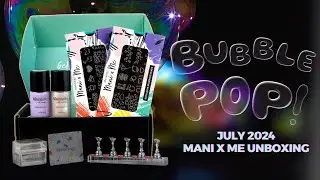 🫧 BUBBLE POP - July 2024 Mani x Me Unboxing | 1-Minute Maniology