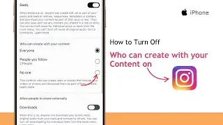 How to Turn Off “Who Can Create With Your Content” on Instagram | Stop Others From Using Your Posts