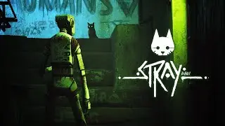 Stray (прохождение) #2