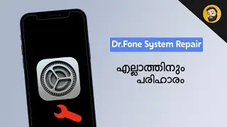 How to Repair your iPhone using Dr.Fone - in Malayalam