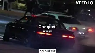 Cheques (SPED UP) | Shubh | COLD HEART
