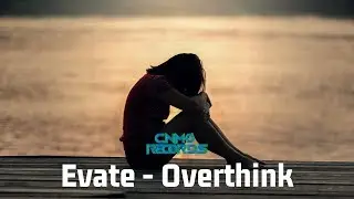 Evate - Overthink