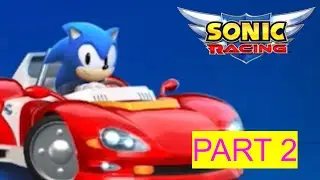 Sonic Racing Part 2 (Team Sonic Racing Mobile)