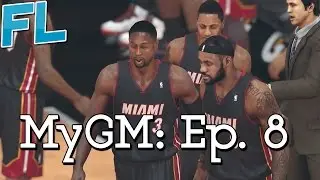 NBA 2K14: MyGM Ep. 8: LeBron and the Heat