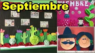 Ideas y manualidades para el periodico mural de septiembre