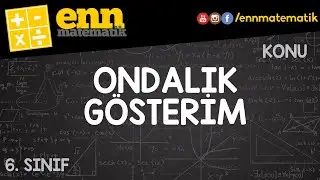 6. Sınıf Ondalık Gösterime Giriş 