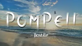 Bastille - Pompeii (Lyrics)