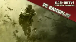 Call of Duty 4: Modern Warfare | PC Gameplay | 1080p HD