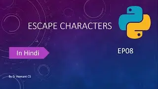Escape Character|| Python|| In Hindi