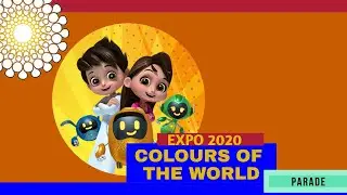 EXPO COLORS OF THE WORLD PARADE
