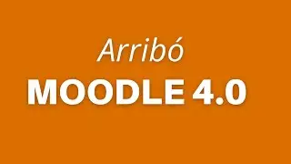 🔴 Moodle 4.0