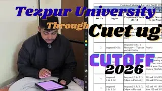 Tezpur University Admission 2026 via CUET | Courses, Eligibility & Cutoff 