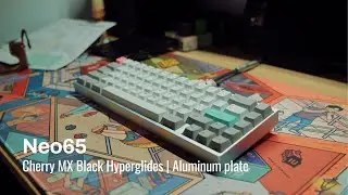 Neo65 w/ Lubed and Filmed Cherry MX Black Hyperglides (Sound Test)