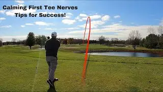 Calming First Tee Nerves.  Tips for Success!