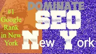 Dominate SEO in New York City 2019 SEO NY | #1 GOOGLE RANK |  Local SEO | Reduce Ad Cost 75%