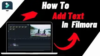 How to Add Text in Filmora - Easy & Quick
