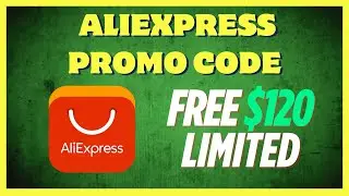 AliExpress Coupon Code | AliExpress Promo Code $120 (2025)