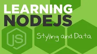 NodeJS Demystified: Unlocking Styling and Data Wizardry #109
