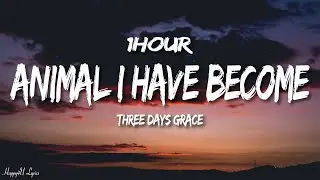 Three Days Grace - Animal I Have Become (Lyrics)