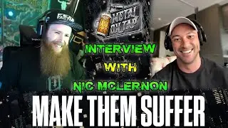 INTERVIEW: Nic McLernon of Make Them Suffer on the New Album, Overcoming Challenges & More