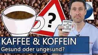 Coffee & Caffeine: Healthy or Harmful? When is too much of it, and what should everyone be aware of?