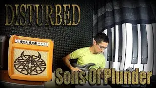 Disturbed - Sons Of Plunder (guitar cover)