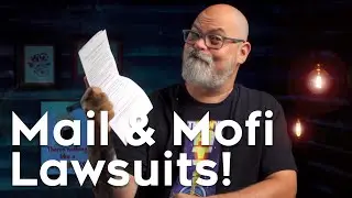 Viewer Mail & Mofi Lawsuit News!
