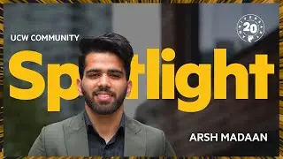 Celebrating 20 Years of UCW: Arsh Madaan's Inspirational Story of Overcoming the Odds
